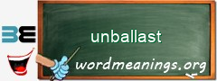 WordMeaning blackboard for unballast